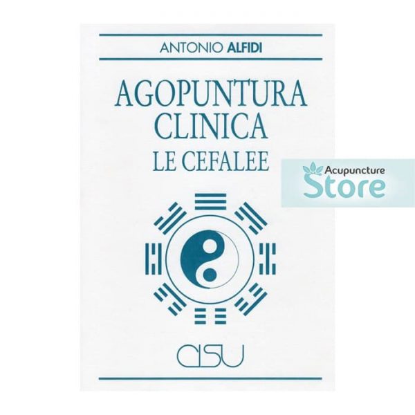 Agopuntura Clinica Le Cefalee